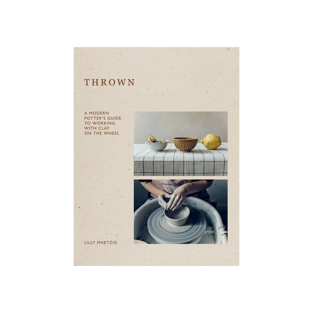 thrown: a modern potters guide