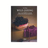 wild dyeing