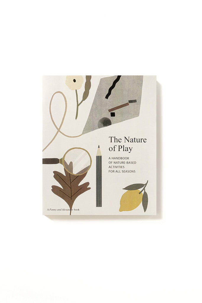 the nature of play: a handbook of nature based activities for all seasons