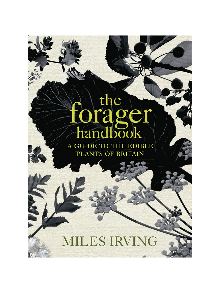 the forager handbook: a guide to the edible plants of britain